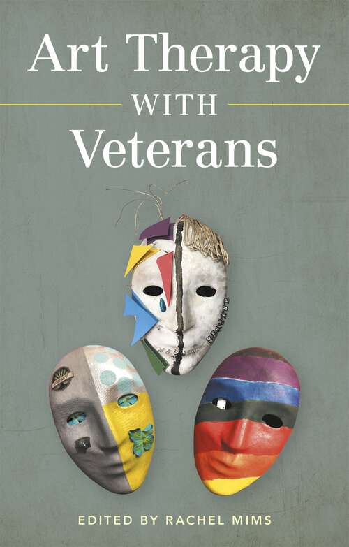 Book cover of Art Therapy with Veterans