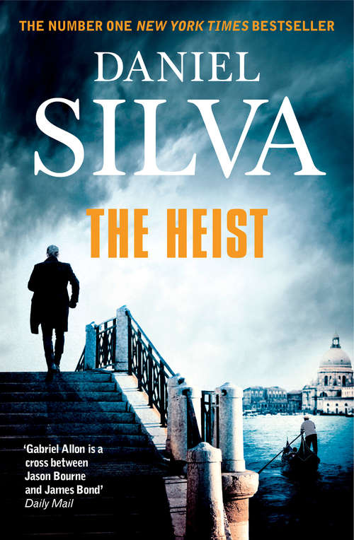 Book cover of The Heist: Sßnkon H¿rakam (ePub edition) (Gabriel Allon Ser.: Bk. 14)