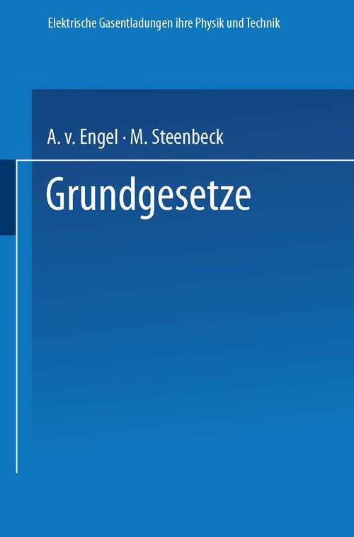 Book cover of Elektrische Gasentladungen: Ihre Physik und Technik (1932)