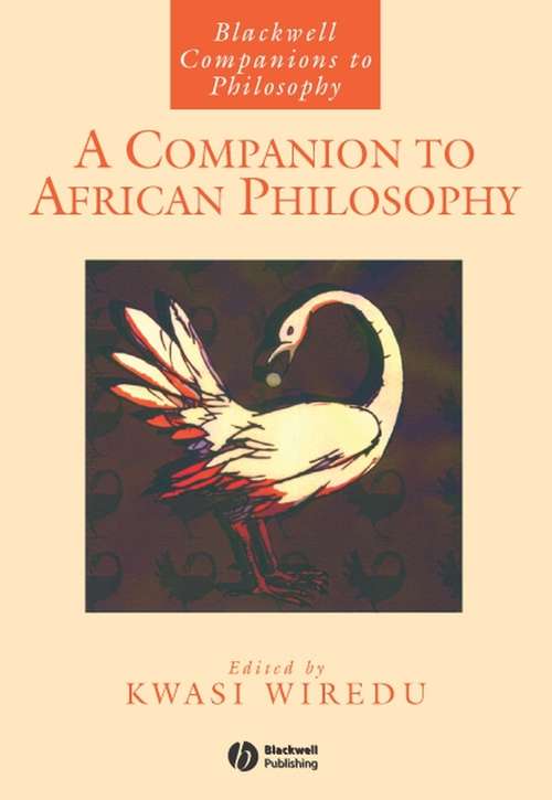 Book cover of A Companion to African Philosophy (Blackwell Companions to Philosophy)