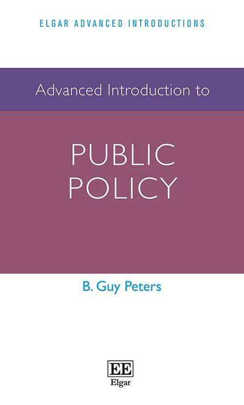 Book cover of Advanced Introduction to Public Policy (PDF) (Elgar Advanced Introductions Ser.)