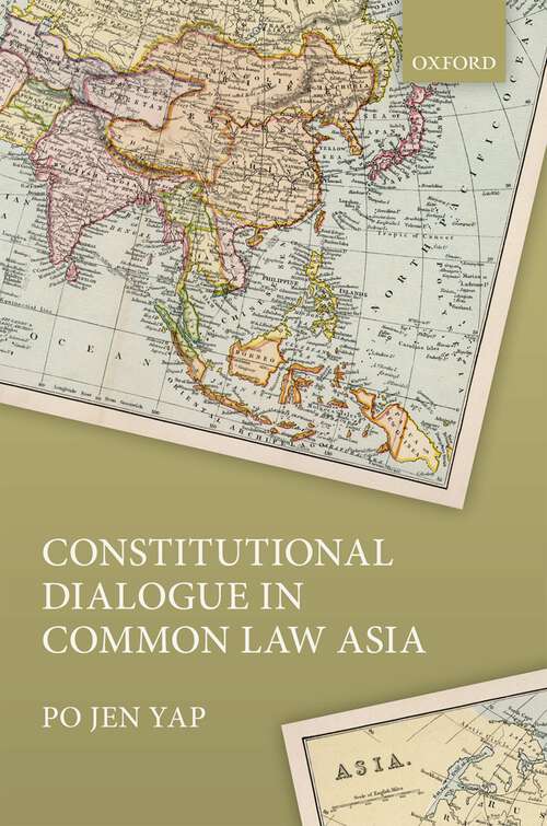 Book cover of Constitutional Dialogue in Common Law Asia
