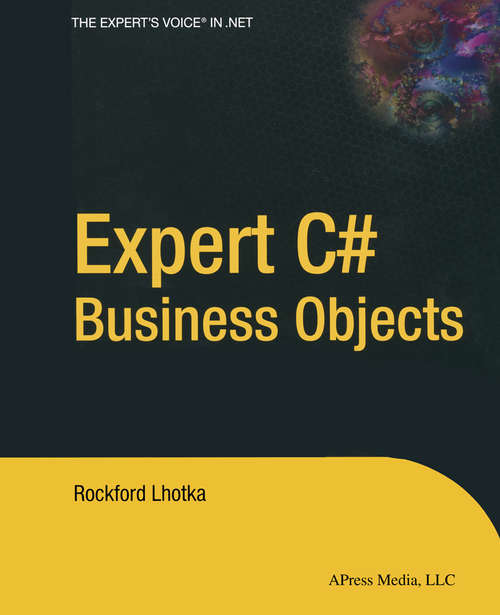 Book cover of Expert C# Business Objects (1st ed.)