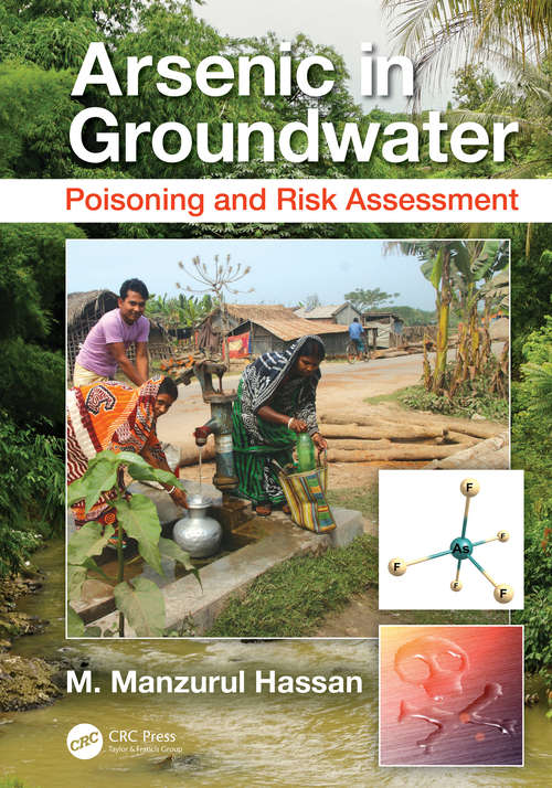 Book cover of Arsenic in Groundwater: Poisoning and Risk Assessment