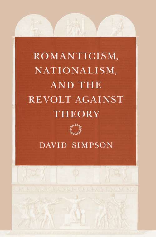 Book cover of Romanticism, Nationalism, and the Revolt against Theory