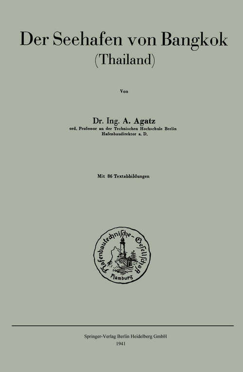 Book cover of Der Seehafen von Bangkok: Thailand (1941) (Jahrbuch der Hafenbautechnischen Gesellschaft #18)