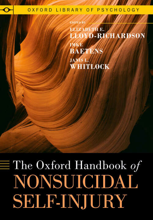 Book cover of The Oxford Handbook of Nonsuicidal Self-Injury (Oxford Library of Psychology)