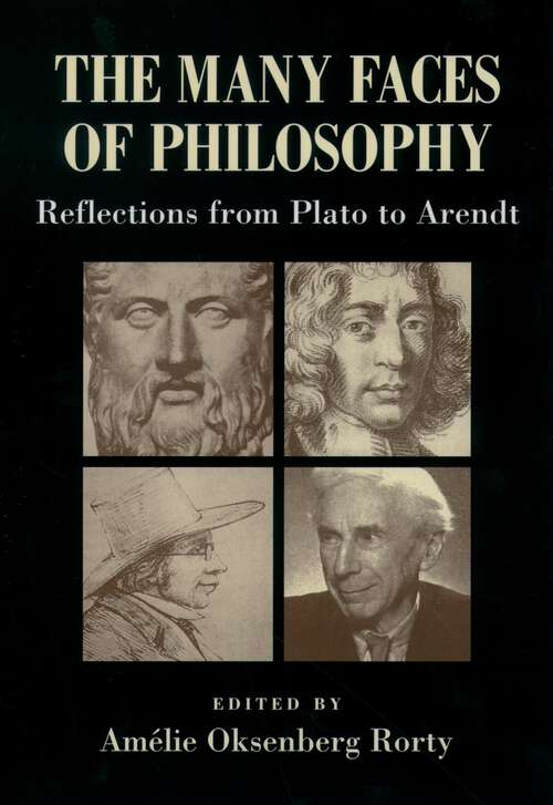 Book cover of The Many Faces of Philosophy: Reflections from Plato to Arendt