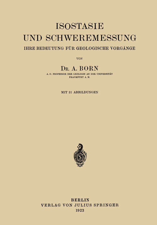 Book cover of Isostasie und Schweremessung: Ihre Bedeutung für Geologische Vorgänge (1923)