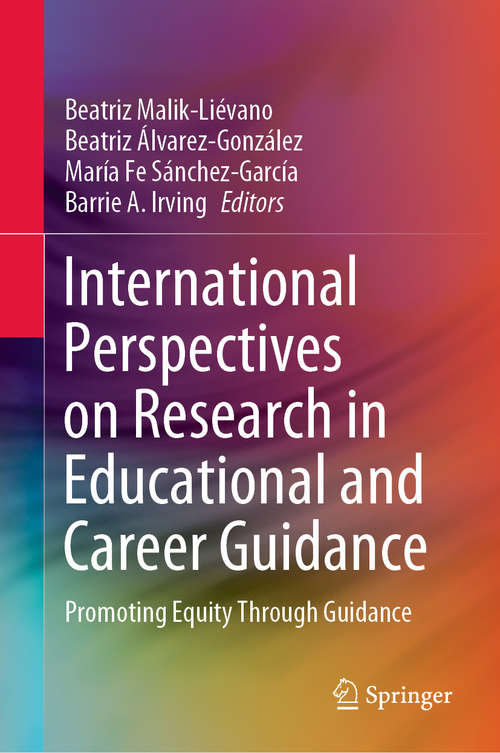 Book cover of International Perspectives on Research in Educational and Career Guidance: Promoting Equity Through Guidance (1st ed. 2020) (Springerbriefs In Education Ser.)