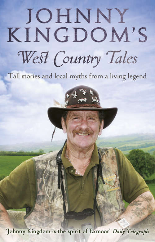 Book cover of Johnny Kingdom's West Country Tales