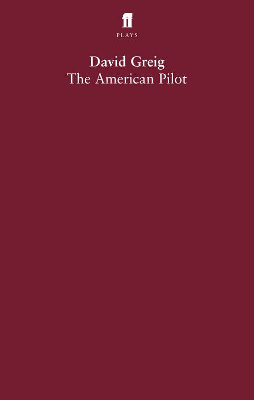 Book cover of The American Pilot: Outlying Island - San Diego - The American Pilot - Pyrenees - Kyoto - Being Norwegian (Main)