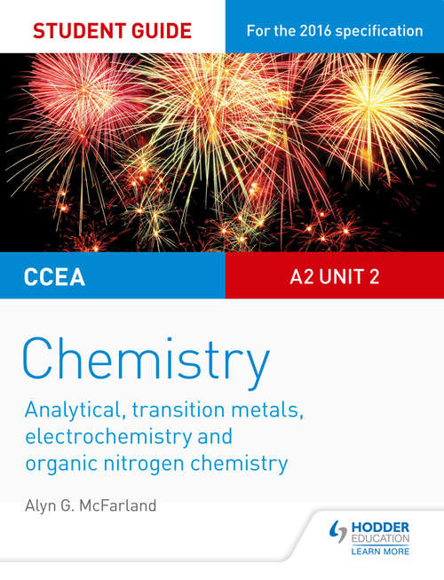 Book cover of CCEA A Level Year 2 Chemistry Student Guide: Analytical, Transition Metals, Electrochemistry and Organic Nitrogen Chemistry (PDF)