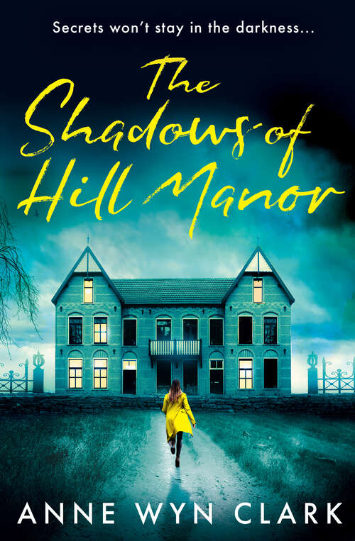 Book cover of The Shadows of Hill Manor (The Thriller Collection #4)