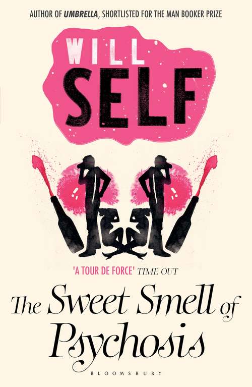 Book cover of The Sweet Smell of Psychosis: reissued