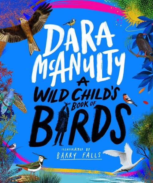 Book cover of A Wild Child's Book of Birds