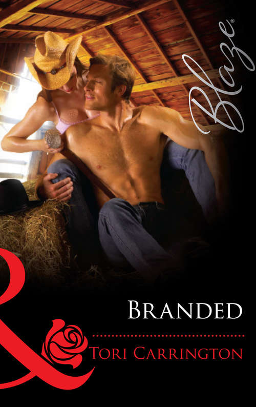 Book cover of Branded (ePub First edition) (Mills And Boon Blaze Ser.)