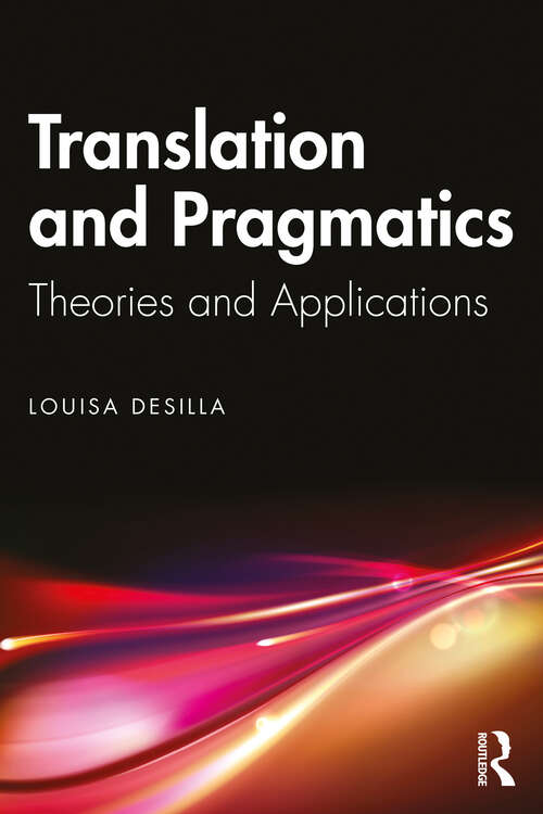 Book cover of Translation and Pragmatics: Theories and Applications