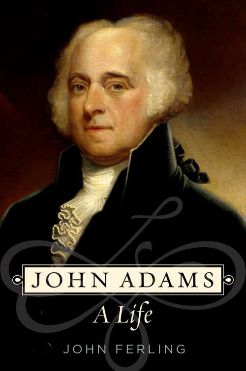 Book cover of John Adams: A Life