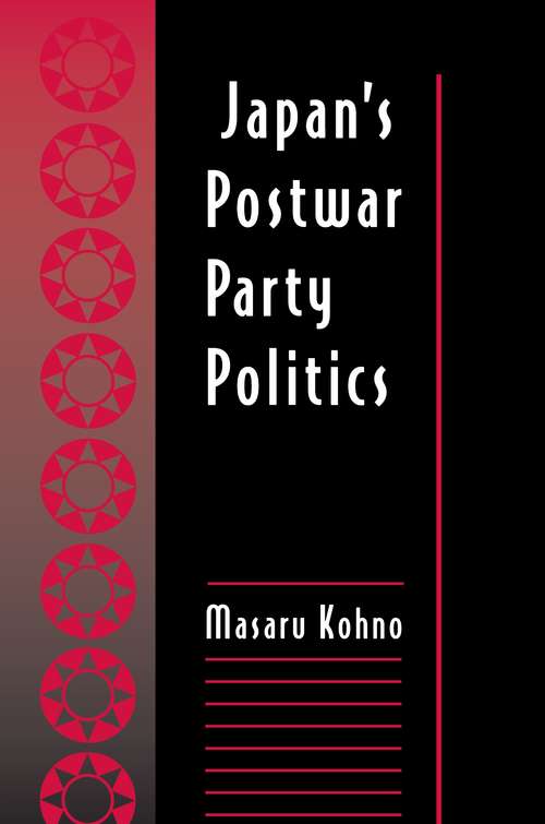 Book cover of Japan's Postwar Party Politics