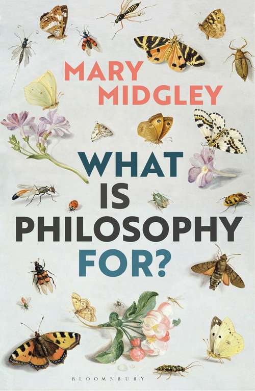 Book cover of What Is Philosophy for?