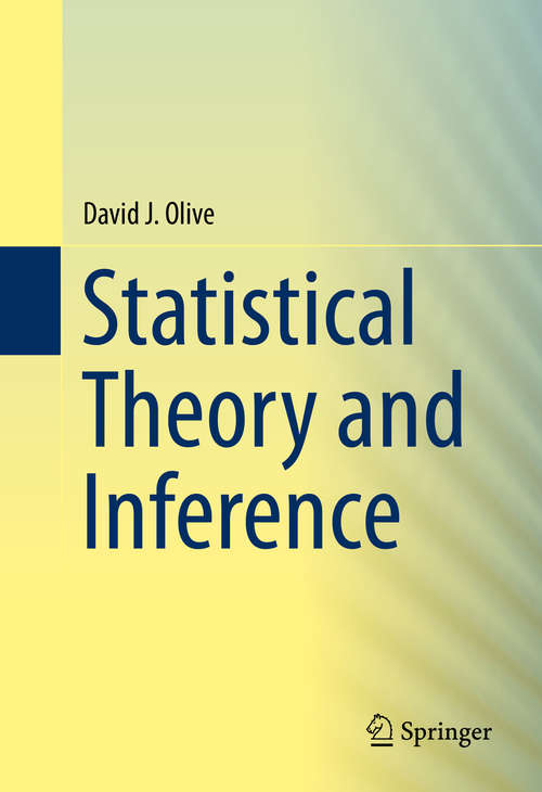 Book cover of Statistical Theory and Inference (2014)