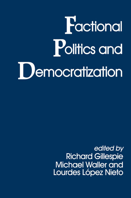 Book cover of Factional Politics and Democratization
