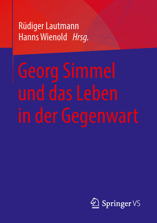 Book cover of Georg Simmel und das Leben in der Gegenwart