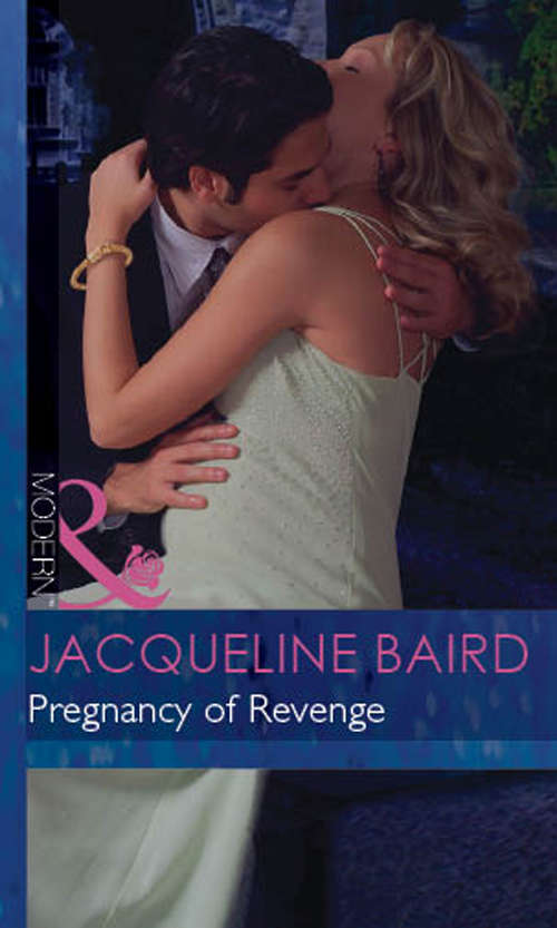 Book cover of Pregnancy of Revenge: The Italian's Runaway Bride / His Inherited Bride / Pregnancy Of Revenge (ePub First edition) (Mills And Boon Modern Ser. #5)