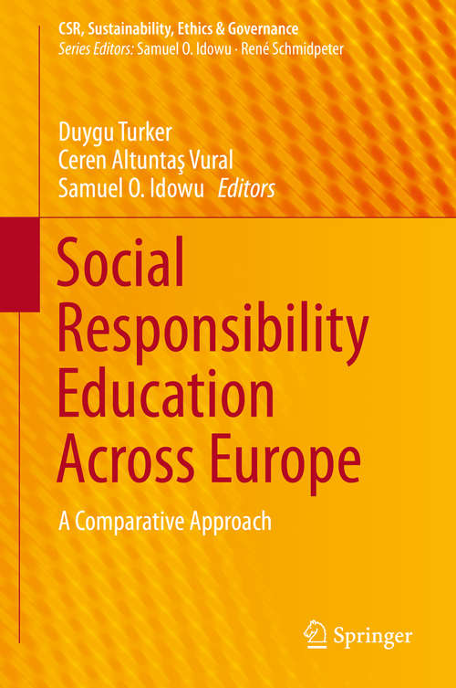 Book cover of Social Responsibility Education Across Europe: A Comparative Approach (1st ed. 2016) (CSR, Sustainability, Ethics & Governance)