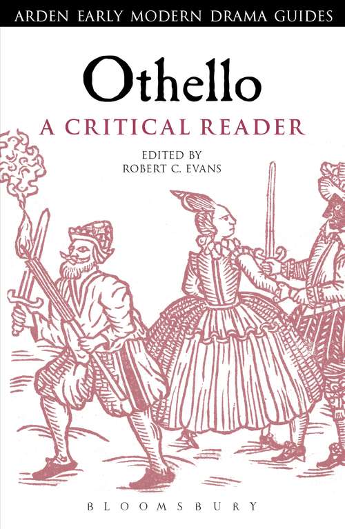 Book cover of Othello: A Critical Reader (Arden Early Modern Drama Guides)