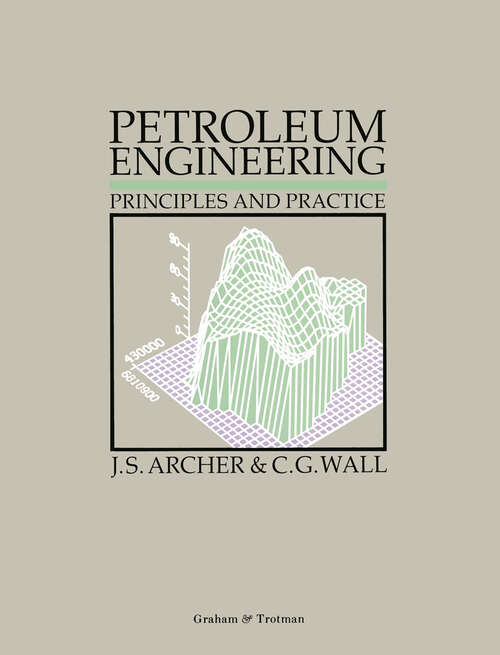 Book cover of Petroleum Engineering: Principles and Practice (1986)