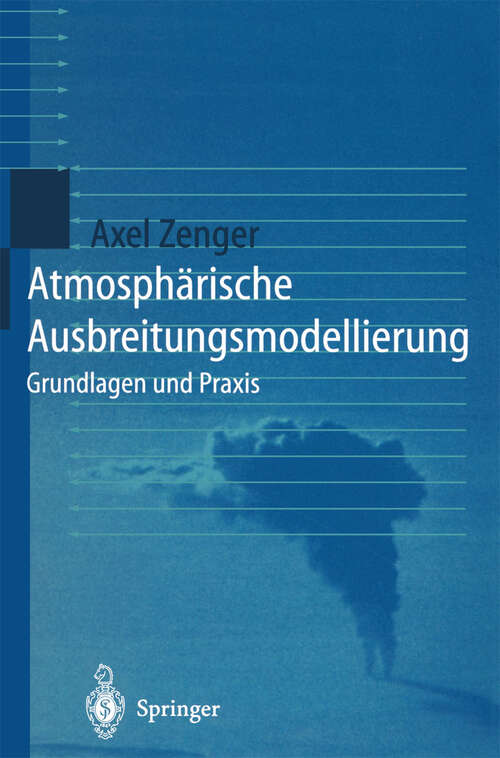 Book cover of Atmosphärische Ausbreitungsmodellierung: Grundlagen und Praxis (1998)