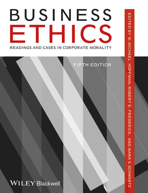 Book cover of Business Ethics: Readings and Cases in Corporate Morality (5)