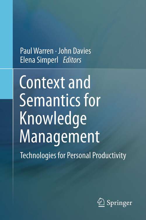 Book cover of Context and Semantics for Knowledge Management: Technologies for Personal Productivity (2011)