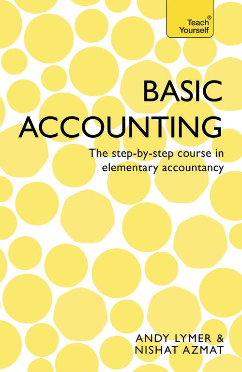 Book cover of Basic Accounting: The step-by-step course in elementary accountancy (Teach Yourself)