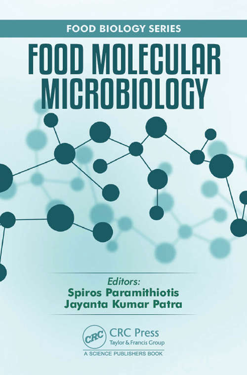 Book cover of Food Molecular Microbiology (Food Biology Series)