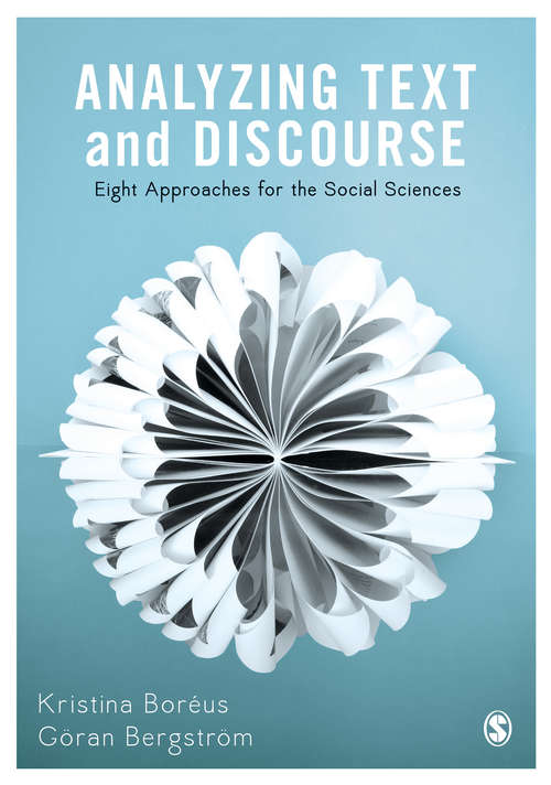 Book cover of Analyzing Text and Discourse (1st edition): Eight Approaches for the Social Sciences