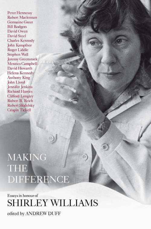 Book cover of Making the Difference: Essays in Honour of Shirley Williams