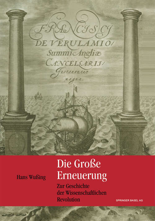 Book cover of Die Große Erneuerung: Zur Geschichte der Wissenschaftlichen Revolution (2002)
