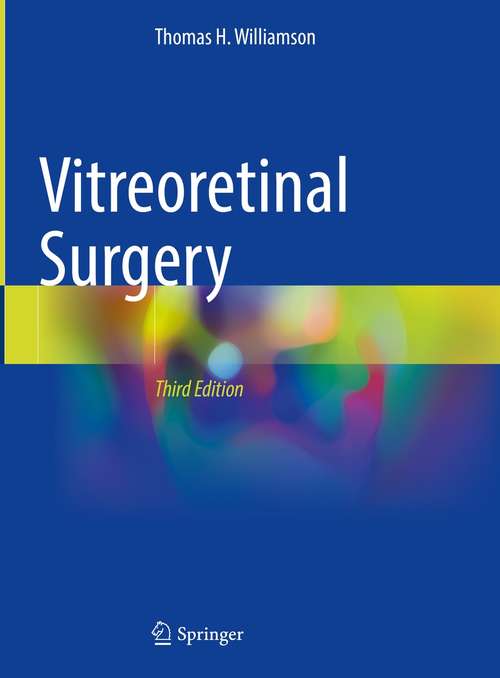 Book cover of Vitreoretinal Surgery (3rd ed. 2021)