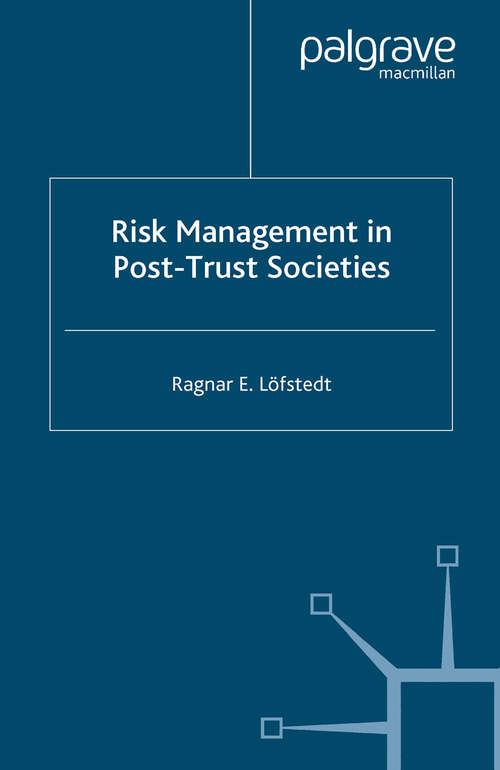 Book cover of Risk Management in Post-Trust Societies (2005)