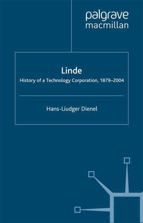 Book cover of Linde: History of a Technology Corporation, 1879-2004 (2004)