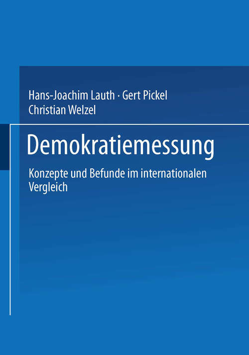 Book cover of Demokratiemessung: Konzepte und Befunde im internationalen Vergleich (2000)