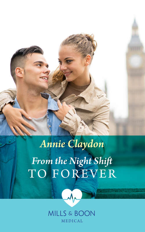 Book cover of From The Night Shift To Forever (Mills & Boon Medical): One Night With The Sicilian Surgeon / From The Night Shift To Forever (ePub edition)