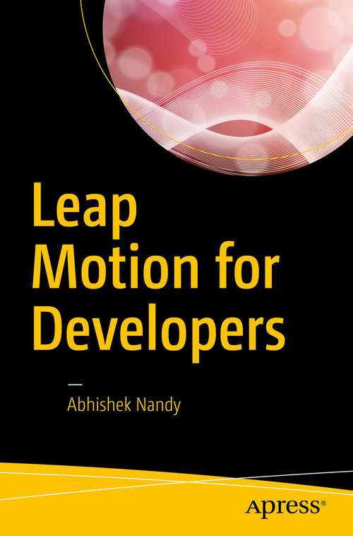 Book cover of Leap Motion for Developers (1st ed.)