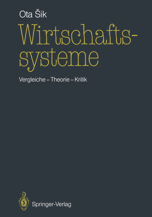 Book cover of Wirtschaftssysteme: Vergleiche — Theorie — Kritik (1987)