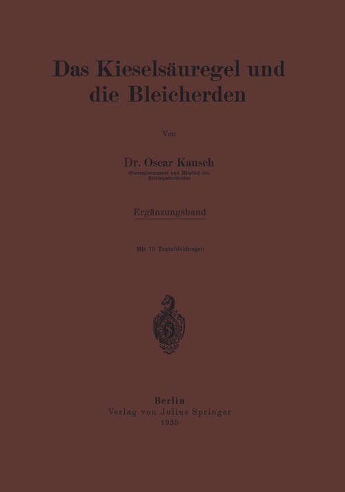 Book cover of Das Kieselsäuregel und die Bleicherden: Ergänzungsband (1935)