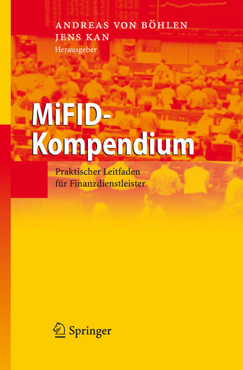 Book cover of MiFID-Kompendium: Praktischer Leitfaden für Finanzdienstleister (2008)