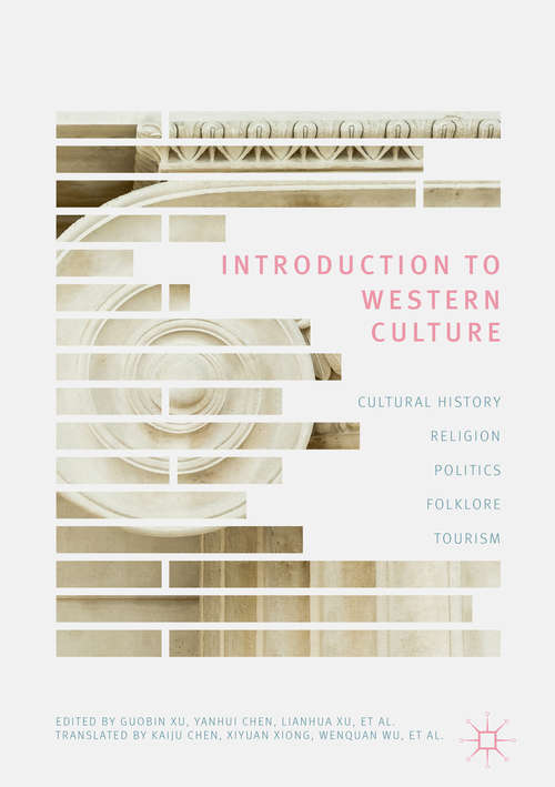 Book cover of Introduction to Western Culture: Cultural History, Religion, Politics, Folklore and Tourism